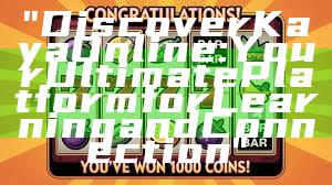 "Discover Kaya Online: Your Ultimate Platform for Learning and Connection"