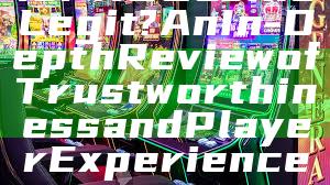 Is PNG Casino Legit? An In-Depth Review of Trustworthiness and Player Experiences