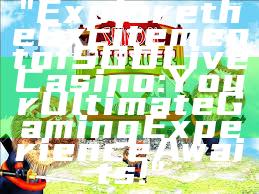 "Explore the Excitement of SGD Live Casino: Your Ultimate Gaming Experience Awaits!"